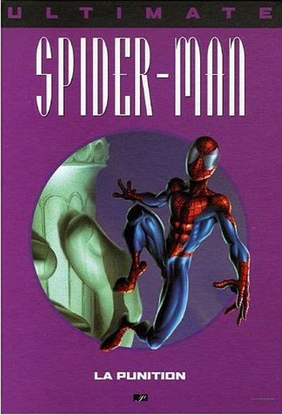 Ultimate Spider-Man. Vol. 11. La punition