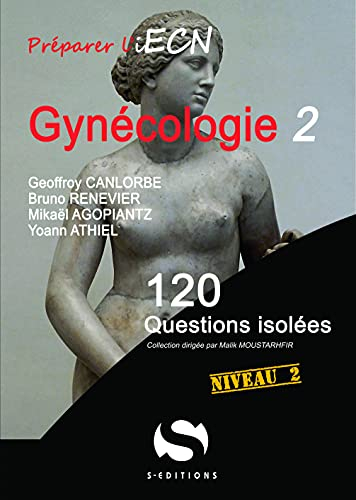 Gynécologie : 120 questions isolées : niveau 2